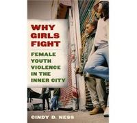 Why Girls Fight by Cindy D. Ness Cindy Ness (Auteur)