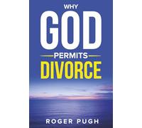 Why God Permits Divorce