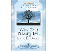 Why God Permits Evil And How To Rise Above It