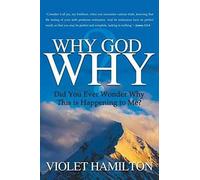 Why God Why: Why Is This Happening To Me?