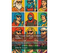 Why Greek Gods on T-Shirts Matter?: The Afterlife of Antiquity in Fashion and Pop Art