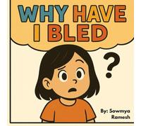Why Have I Bled