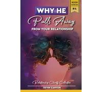 Why He Pulls Away: The Real Reasons Men Leave Relationships & How To Spot The Warning Signs Before It’s Too Late