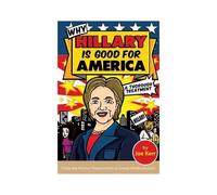 Why Hillary Is Good For America
