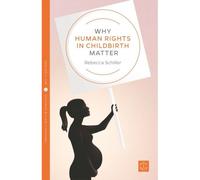 Why Human Rights In Childbirth Matter