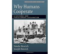 Why Humans Cooperate