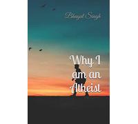 Why I am an Atheist