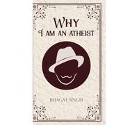 Why I am an Atheist (Edition1st)