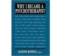 Why I Became a Psychotherapist by Joseph Reppen