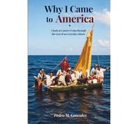 Why I Came to America