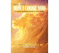 Why I choose you: A Love Letter from a Leo Soul