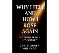 Why I fell and how I rose again