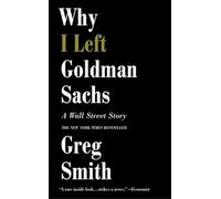 Why I left Goldman Sachs