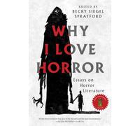 Why I Love Horror – Essays on Horror Literature – Simon & Schuster