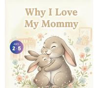 Why I Love My Mommy