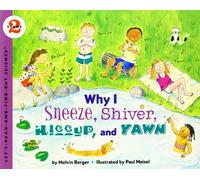 Pourquoi j'éternue, frissonne, hoquette et baille – Livre sur les réflexes (4-8 ans)