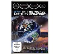 WHY IN THE WORLD ARE THEY SPRAYING -WETTER MURPHY,MICHAEL/KOLSKY,BARRY DVD NEUF