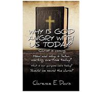 Why Is God Angry With Us Today?
