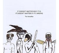 Why is It Doesn't Matter If I