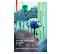 Why Is Landscape Beautiful?: The Science of Strollology