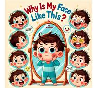 Why Is My Face Like This?