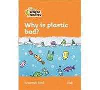 Why is plastic bad - Susannah Reed - HarperCollins Publishers - Livre en Anglais - Paperback Susannah ReedSusannah Reed (Auteur)