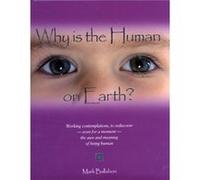 Why is the Human on Earth by Mark Ballabon Ballabon, Mark (Auteur)