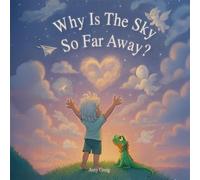 Why Is the Sky So Far Away? - Amy Greig - Story Seed Press - ebook (ePub) - Livre