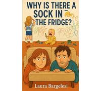 Why Is There A Sock In The Fridge?