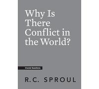 Why is There Conflict in the World?