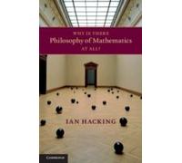 Why Is There Philosophy Of Mathematics At All?