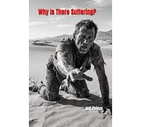 Why Is There Suffering?
