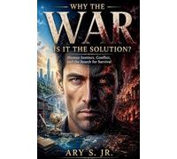 Why is War the Solution?
