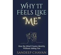 Why It Feels Like “Me” (Edition01)