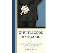 Why It Is Good To Be Good