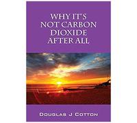 Why It's Not Carbon Dioxide After All