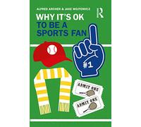 Why It's OK to Be a Sports Fan