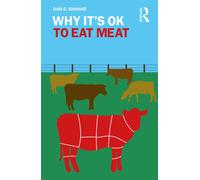 Why It's Ok To Eat Meat