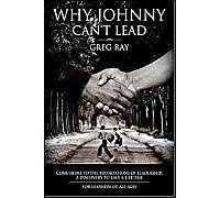 Why Johnny Can't Lead Greg Ray (Auteur)