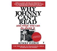 Why Johnny Can't Read Rudolf Franz Flesch (Auteur)