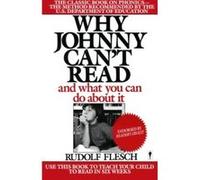 Why Johnny Can't Read Rudolf Franz Flesch (Auteur)