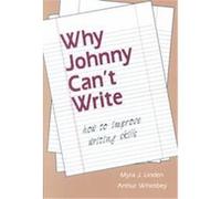 Why Johnny Can't Write Arthur Whimbey, Myra J. Linden (Auteur)