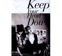 Why Keep Your Haed Down