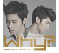 Why (Keep Your Head Down) [Import]