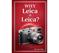 Why Leica is Leica?