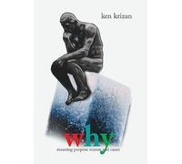 why: meaning purpose reason and cause
