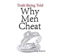Why Men Cheat