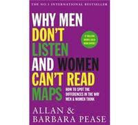 Why Men Dont Listen/Women Cant Read Maps Allan Pease, Barbara Pease (Auteur)