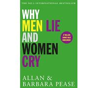 Allan Pease et Barbara Pease – Why Men Lie & Women Cry
