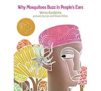 Why Mosquitoes Buzz in People's Ears: A West African Tale